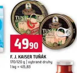 Terno F. J. KAISER TUŇÁK 170/120 g vybrané druhy nabídka