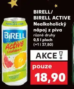 Kaufland BIRELL/ BIRELL ACTIVE Nealkoholický nápoj z piva nabídka