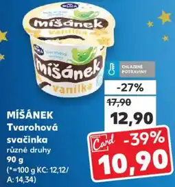 Kaufland MÍŠÁNEK Tvarohová svačinka nabídka