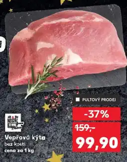 Kaufland Vepřová kýta bez kosti nabídka