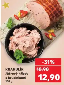 Kaufland KRAHULIK Játrový hřbet s brusinkami nabídka