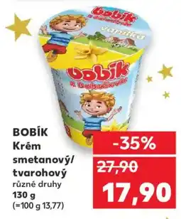 Kaufland BOBÍK Krém smetanový/ tvarohový nabídka