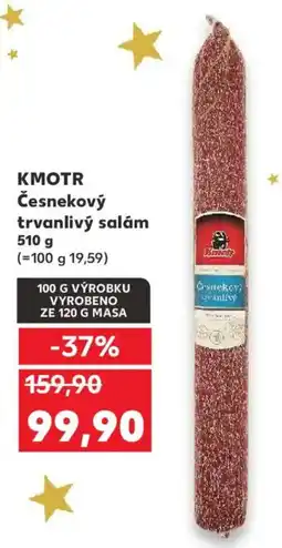 Kaufland KMOTR Česnekový trvanlivý salám nabídka