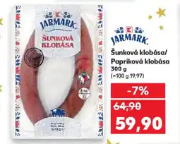 Kaufland Šunková klobása/ Papriková klobása nabídka