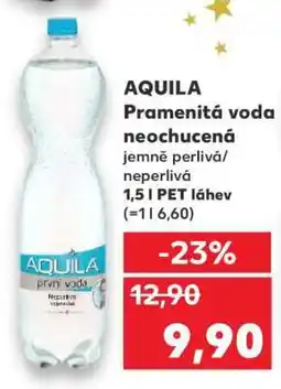 Kaufland Aquila pramenitá voda neochucená nabídka