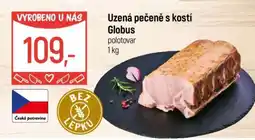 Globus Uzená pečeně s kostí Globus nabídka