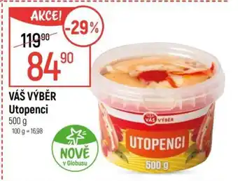 Globus VÁŠ VÝBĚR Utopenec nabídka
