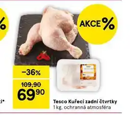 Tesco Kuřecí zadní čtvrtky nabídka