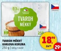Penny Market Tvaroh měkký karlova koruna nabídka