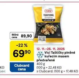 Tesco Vici taštičky plněné kuřecím masem předvařené nabídka