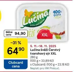 Tesco Lučina Svěží Čerstvý tvarohový sýr XXL nabídka