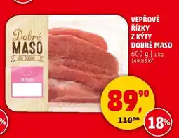 Penny Market VEPŘOVÉ ŘÍZKY Z KÝTY DOBRÉ MASO nabídka