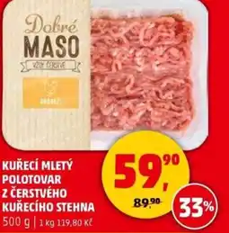 Penny Market Kuřecí mletý polotovar z čerstvého kuřecího stehna nabídka