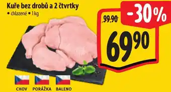 Kuře bez drobů a 2 čtvrtky