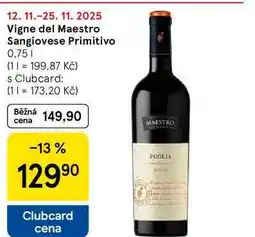 Tesco Vigne del Maestro Sangiovese Primitivo, 0,75 l nabídka