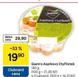 Tesco Gastro Aspikový čtyřlístek, 140 g nabídka