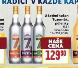 Billa U sedmi kašen tuzemák, pálenky nabídka
