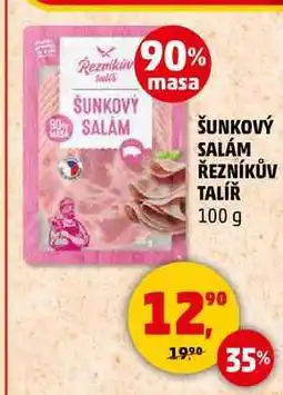Penny Market ŠUNKOVÝ SALÁM ŘEZNÍKŮV TALÍŘ, 100 g nabídka