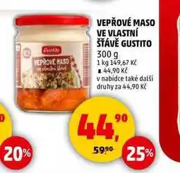 Penny Market VEPŘOVÉ MASO VE VLASTNÍ ŠŤÁVĚ GUSTITO, 300 g nabídka