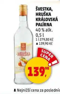 Penny Market HRUŠKA KRÁLOVSKÁ PALÍRNA, 0,5 l nabídka