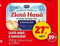 Penny Market ZLATÁ HANÁ K NAMAZÁNÍ, 250 g nabídka