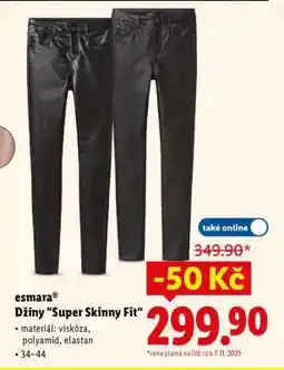 Lidl esmara DŽÍNY SUPER SKINNY FIT nabídka
