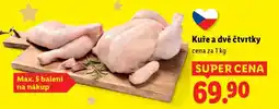 Lidl Kuře a dvě čtvrtky nabídka