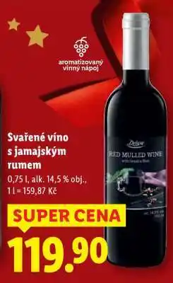 Lidl Svařené víno s jamajským rumem nabídka