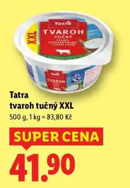Lidl Tatra tvaroh tučný XXL nabídka
