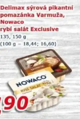 ESO MARKET Delimax sýrová pikantní pomazánka Varmuža, Nowaco rybí salát Exclusive nabídka