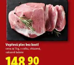 Lidl Vepřová plec bez kosti nabídka