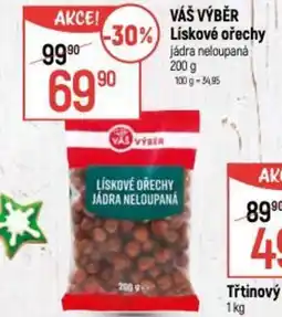 Globus VÁŠ VÝBĚR Lískové ořechy nabídka