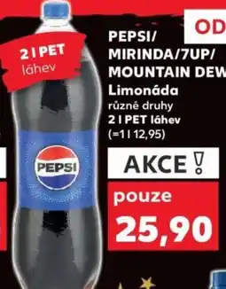 Kaufland PEPSI/ MIRINDA/7UP/ MOUNTAIN DEW Limonáda nabídka
