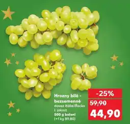 Kaufland Hrozny bílé - bezsemenné nabídka