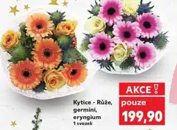 Kaufland Kytice - Růže, germini, eryngium nabídka