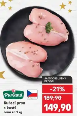Kaufland K- Purland Kuřecí prsa s kosti nabídka