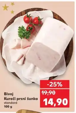 Kaufland Bivoj Kurečí prsní šunka nabídka