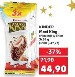 Kaufland KINDER Maxi King nabídka