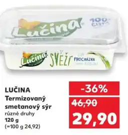 Kaufland LUČINA Termizovaný smetanový sýr nabídka