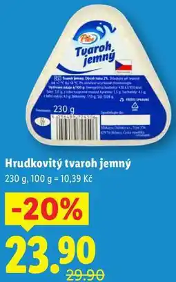 Lidl Hrudkovitý tvaroh jemný, 230 g nabídka