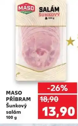 Kaufland Maso Příbram Šunkový salám nabídka