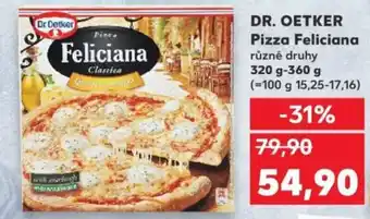 Kaufland DR. OETKER Pizza Feliciana nabídka