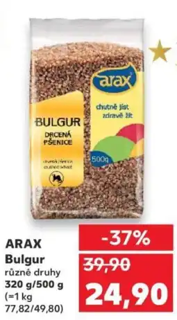 Kaufland ARAX Bulgur nabídka
