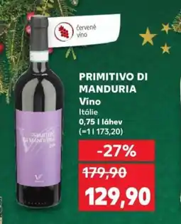 Kaufland PRIMITIVO DI MANDURIA Víno nabídka