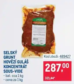 Makro SELSKÝ GRUNT HOVĚZÍ GULÁŠ KONCENTRÁT SOUS-VIDE nabídka