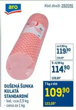 Makro Dušená šunka kulatá standardní nabídka