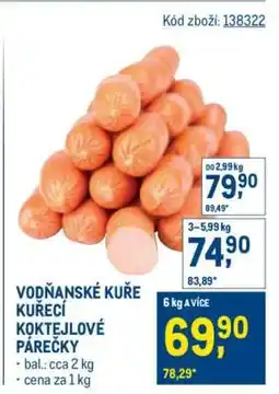 Makro VOĎANSKÉ KUŘE KUŘECÍ KOKTEJLOVÉ PÁREČKY nabídka
