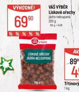 Globus VÁŠ VÝBĚR Lískové ořechy jádra neloupaná nabídka