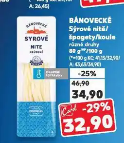 Kaufland Bánovecké sýrové nitě nabídka