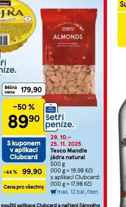 Tesco Mandle jádra natur nabídka